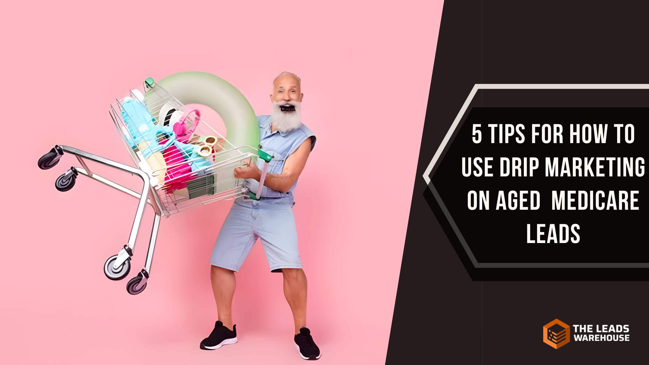 Drip Marketing on Aged Medicare Leads | 5 Tips