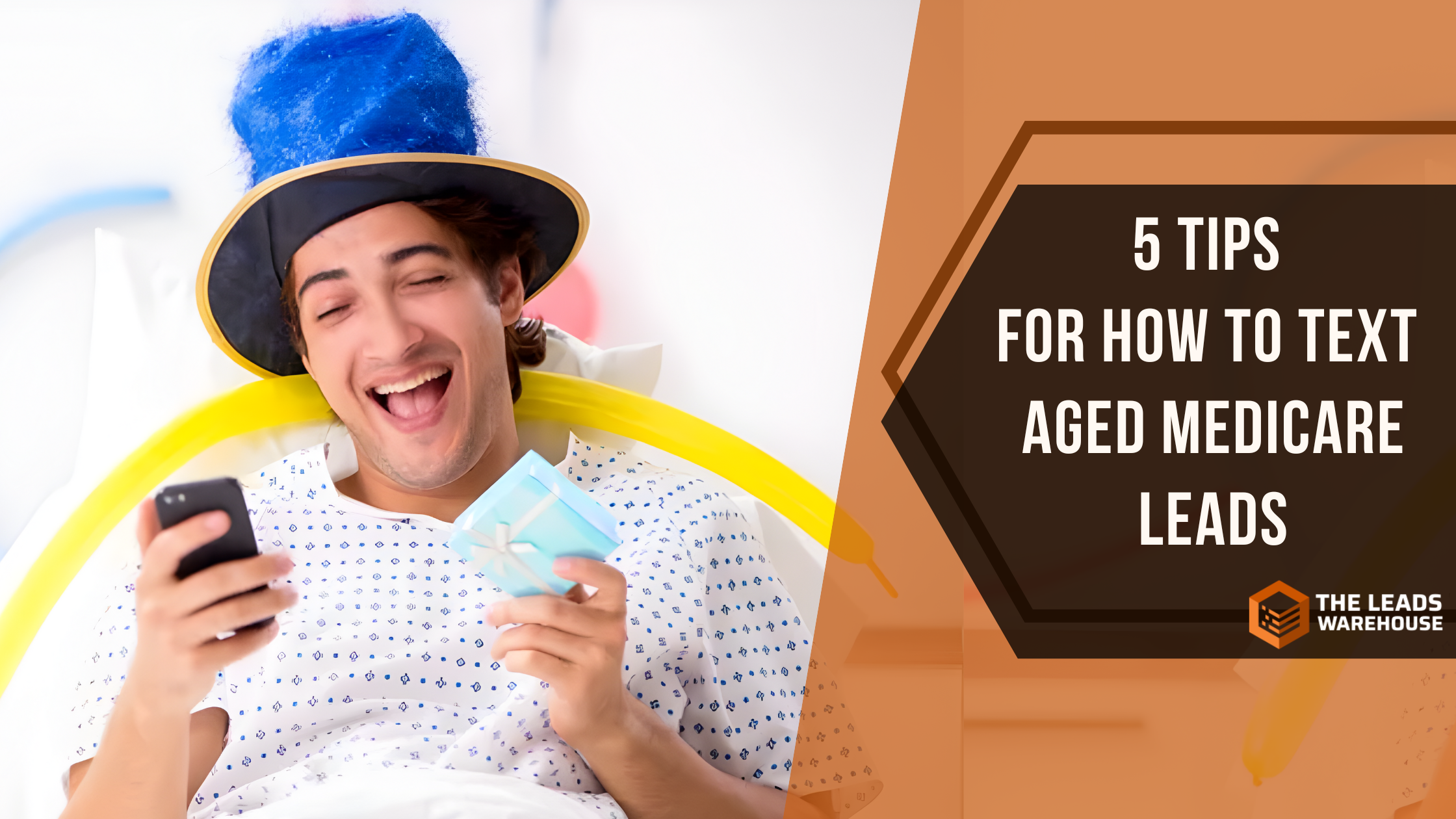 Text Aged Medicare Leads | 5 Tips