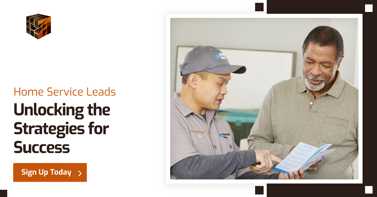 Unlocking Home Service Leads | Strategies for Success